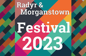 Radyr & Morganstown Festival 2023
